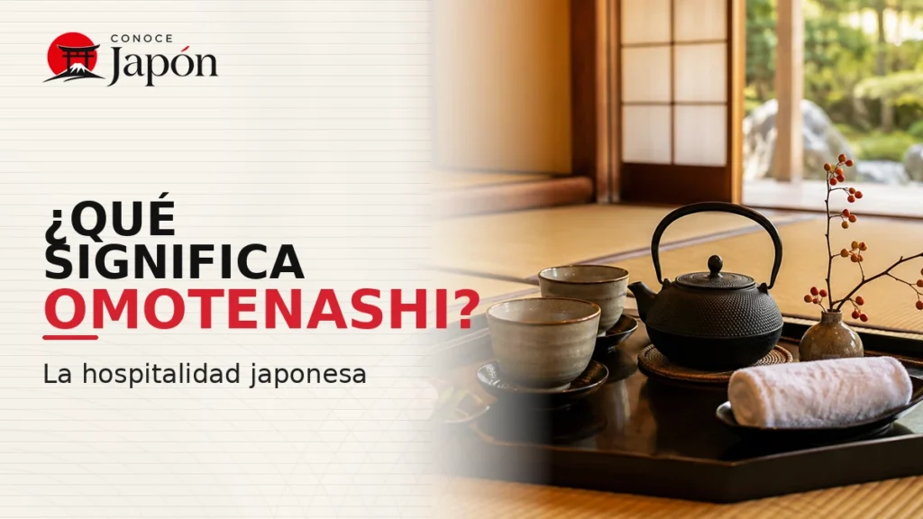 ¿Qué significa omotenashi? La hospitalidad japonesa